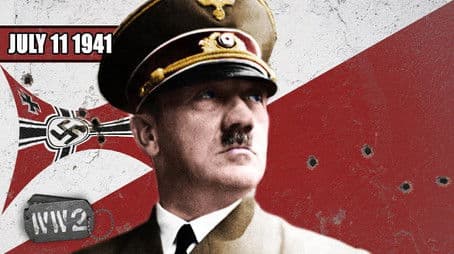Week 098 - Has Germany Lost WW2 Already in Mid-1941? - WW2 - July 11 1941