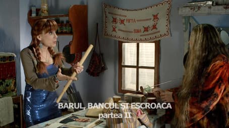 Barul, Bancul si Escroaca (2)