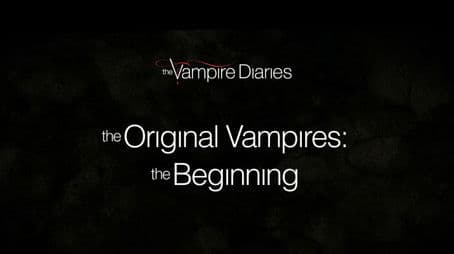 The Original Vampires: The Beginning