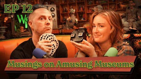 Musings on Amusing Museums