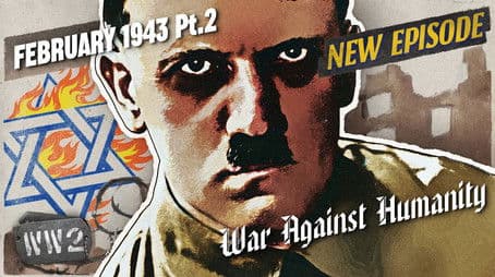 Total War NOW - February 1943, Pt. 2