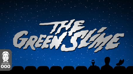 The Green Slime (pilot)