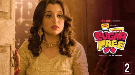 Sugar Free Episode 02