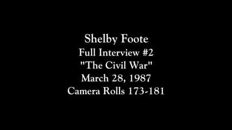 Shelby Foote Full Interview #2 March 28, 1987