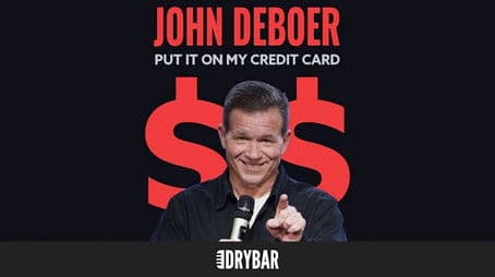 John DeBoer: Put it On My Credit Card