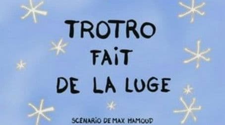 Trotro Goes Sledging