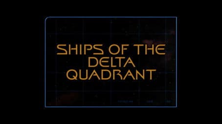 Ships of the Delta Quadrant