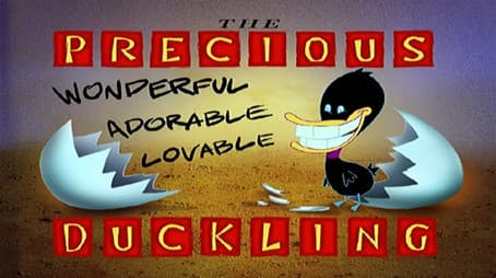 The Precious, Wonderful, Adorable, Lovable Duckling