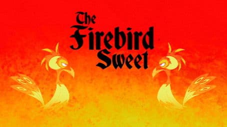 The Firebird Sweet