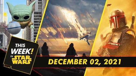 The Book of Boba Fett Character Posters, High Republic Reveals, and More!