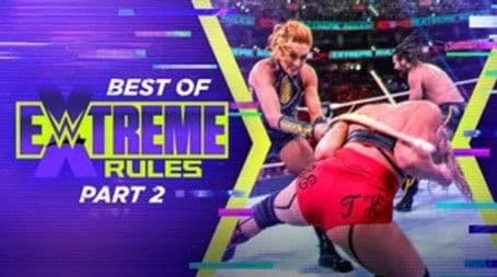Best of Extreme Rules: Part 2