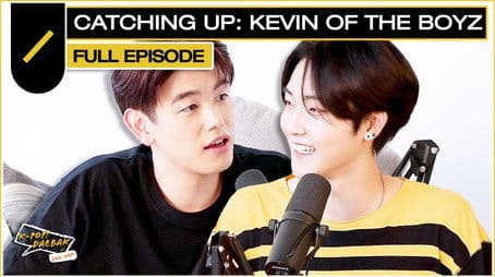 Ep. #77 | Catching Up: Kevin of THE BOYZ