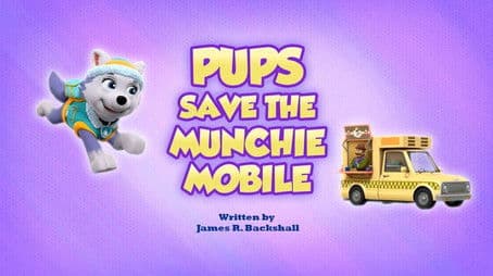 Pups Save the Munchie Mobile