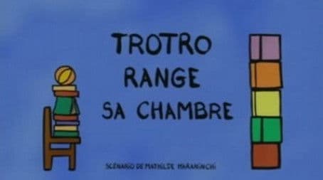 Trotro Tidies His Room