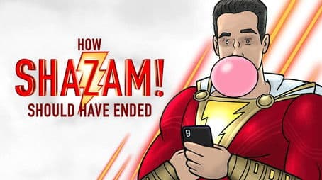 How Shazam Should Have Ended