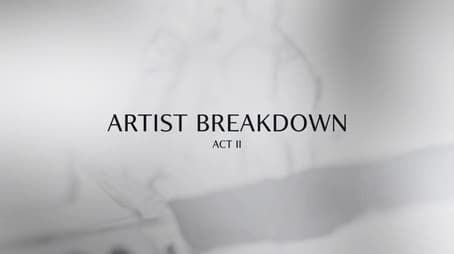 Artist Breakdown: Act 2