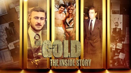 The Gold: The Inside Story