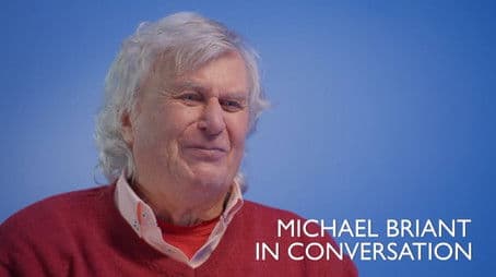 Michael Briant in Conversation