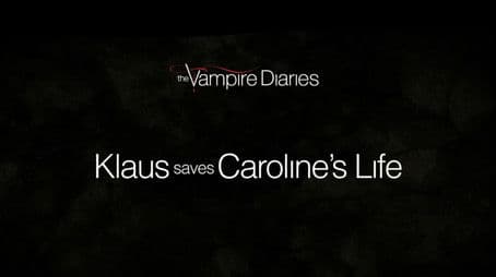 Favorite Scenes: Klaus Saves Caroline’s Life