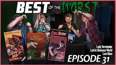 Lady Terminator, Lost in Dinosaur World, and Low Blow
