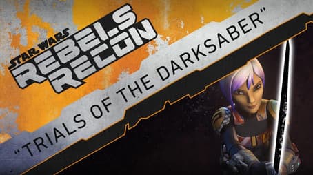 Inside "Trials of the Darksaber"
