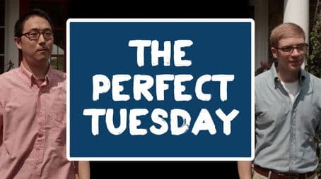 The Perfect Tuesday
