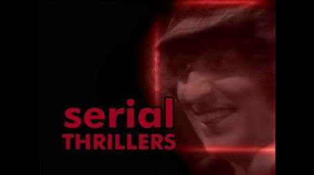 Serial Thrillers