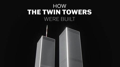 How the Twin Towers Were Built
