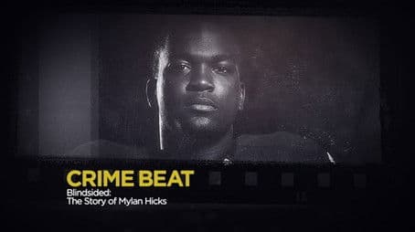 Blindsided: The Story of Mylan Hicks