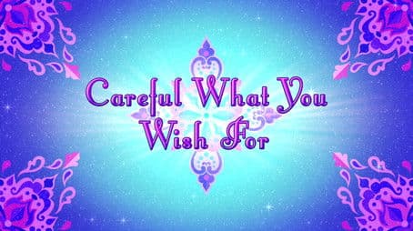 Careful What You Wish For