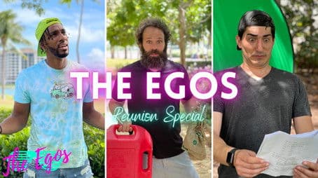 The Egos Reunion Special