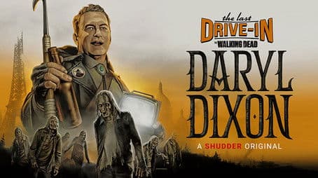 The Last Drive-in: The Walking Dead - Daryl Dixon (2023)