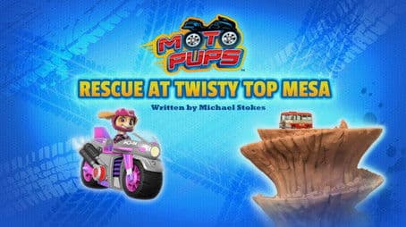 Moto Pups: Rescue at Twisty Top Mesa