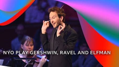 Prom 27: NYOGB plays Elfman, Gershwin and Ravel