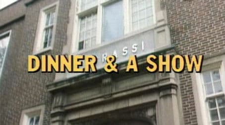 Dinner & a Show