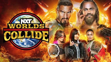 NXT #692 - Worlds Collide