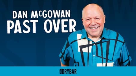 Dan McGowan: Past Over