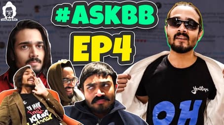 Ask BB- Episode 4