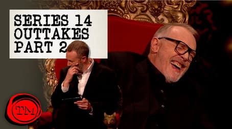 Series 14 Outtakes - Part 2