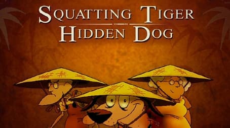 Squatting Tiger, Hidden Dog