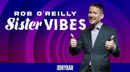 Rob O'Reilley: Sister Vibes