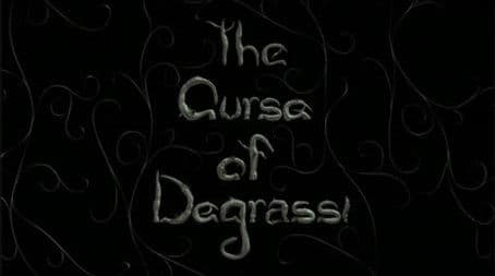 The Curse of Degrassi