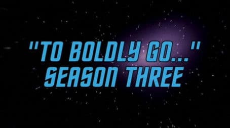 'To Boldly Go...' Season Three