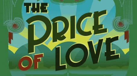 The Price of Love