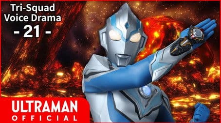 Tri-Squad Voice Drama 21