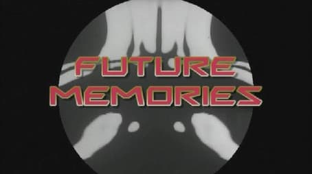 Future Memories