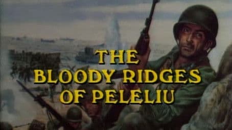 The Bloody Ridges of Peleliu