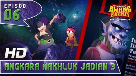 Angkara Makhluk Jadian 3 (Akhir)