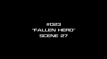 Deleted Scenes: s01e23 - Fallen Hero - Scene 27