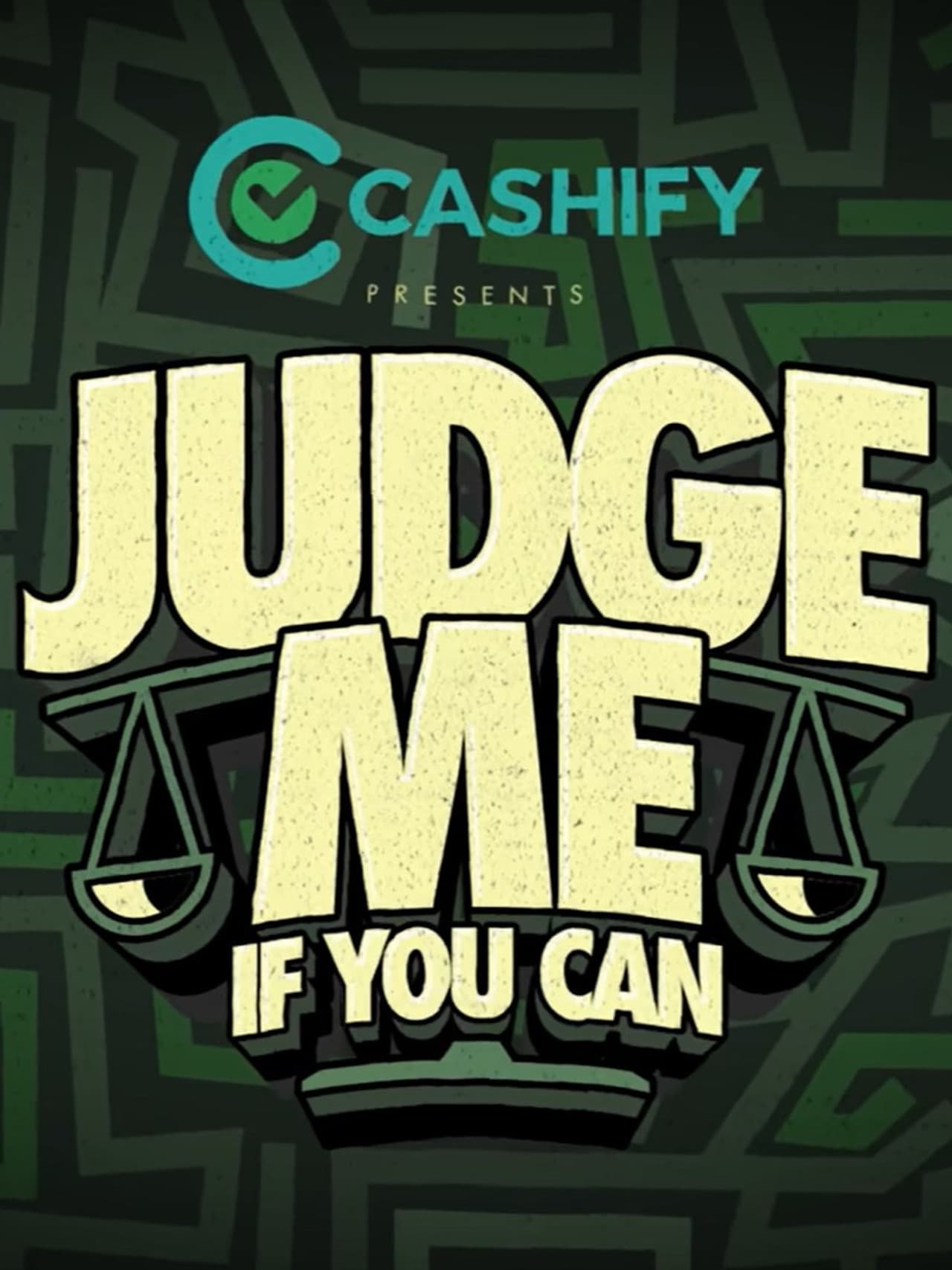 Judge Me If You Can!